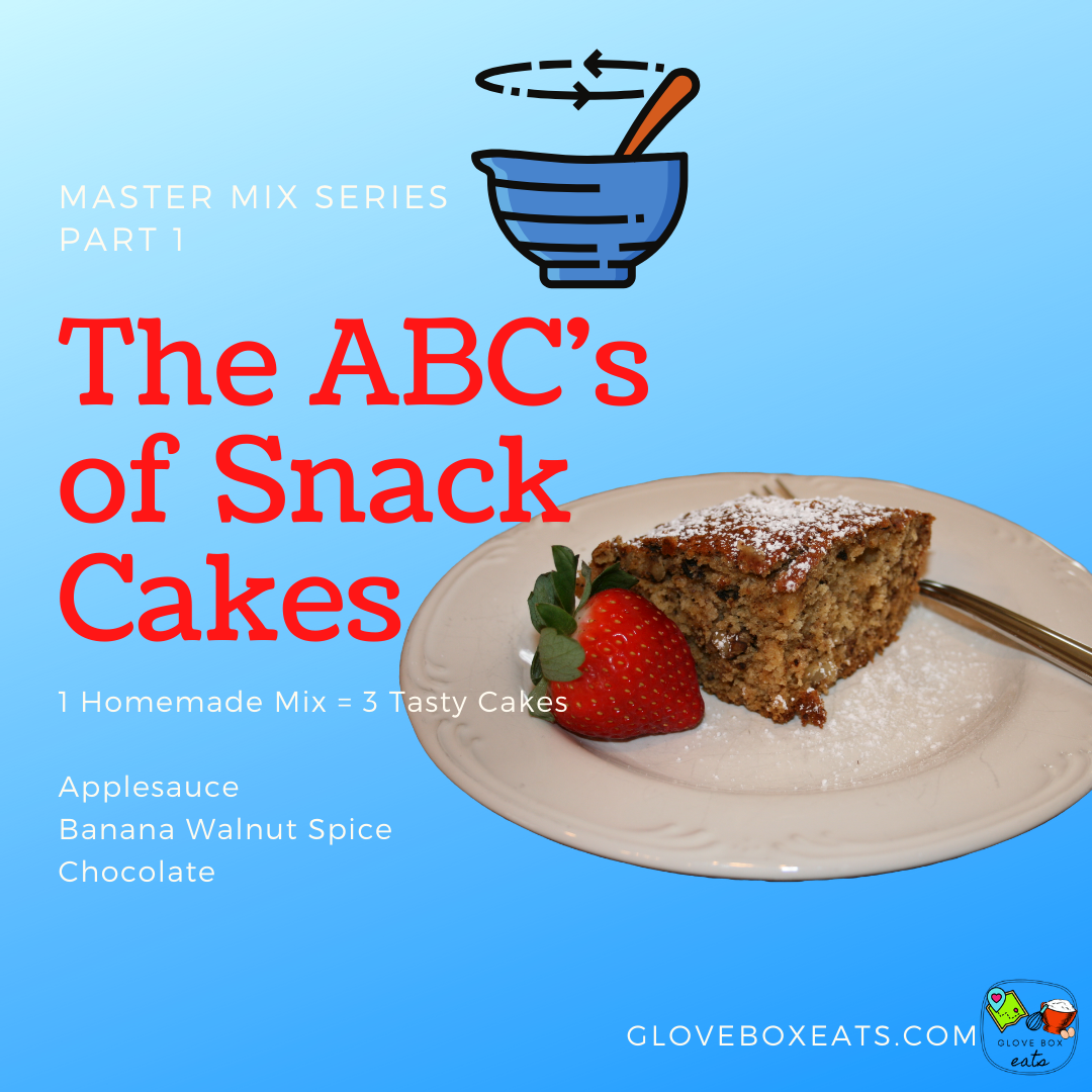 the-a-b-cs-of-snack-cakes-making-life-less-stress-free-master-mix-pt-1